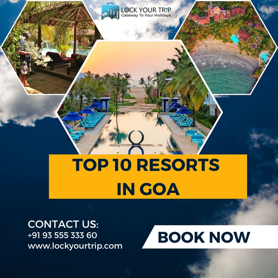 top 10 resorts in goa