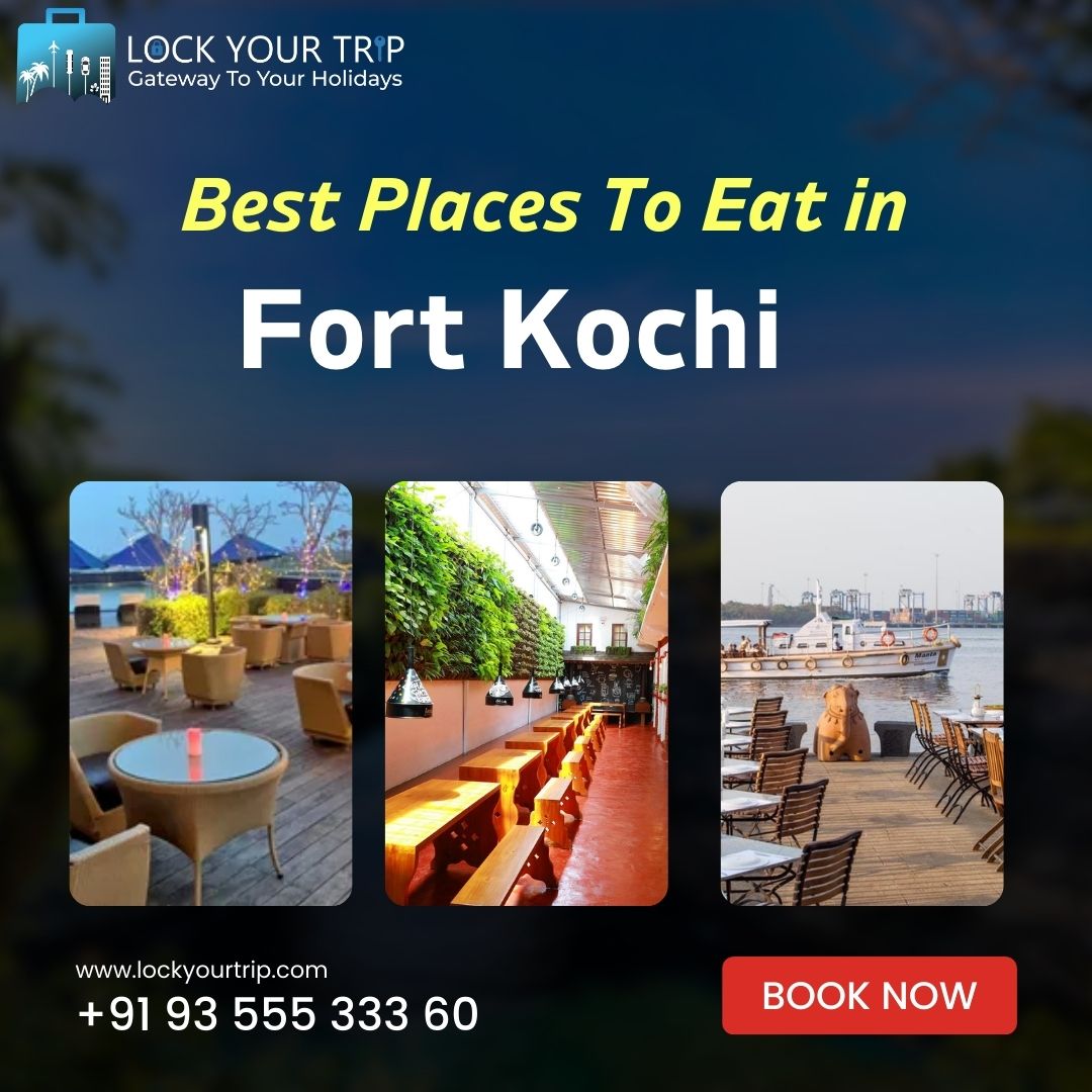 Best Places to Eat in Fort Kochi