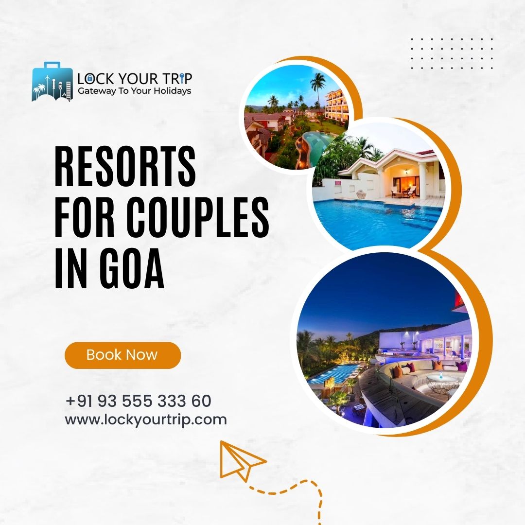 resorts for couples in goa