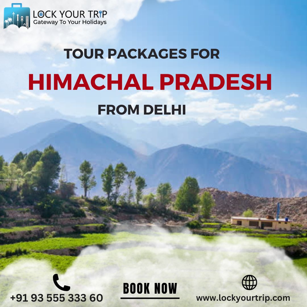 delhi to himachal pradesh tour packages