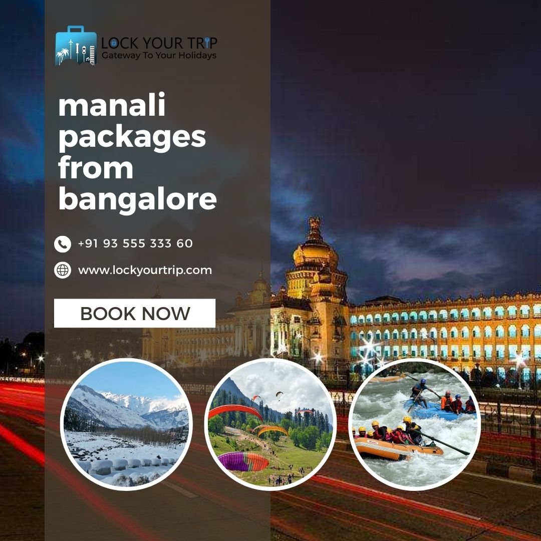 manali packages from bangalore