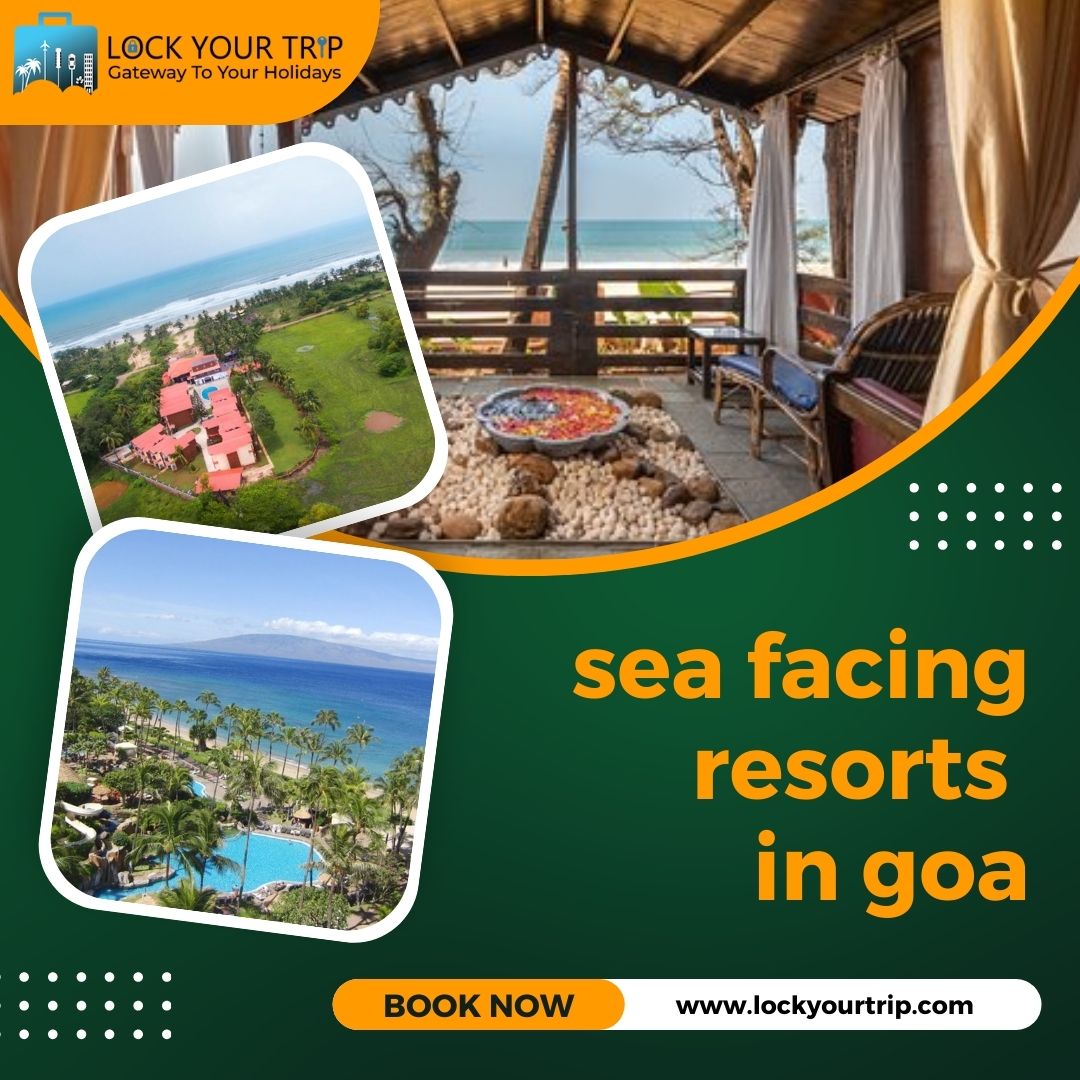 sea facing resorts in Goa