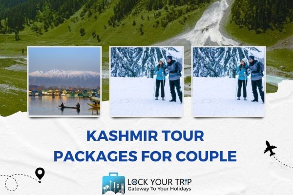 Kashmir tour packages for couple